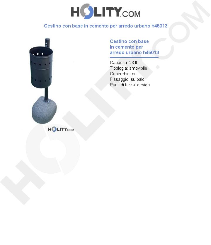 Cestino con base per arredo urbano h45013