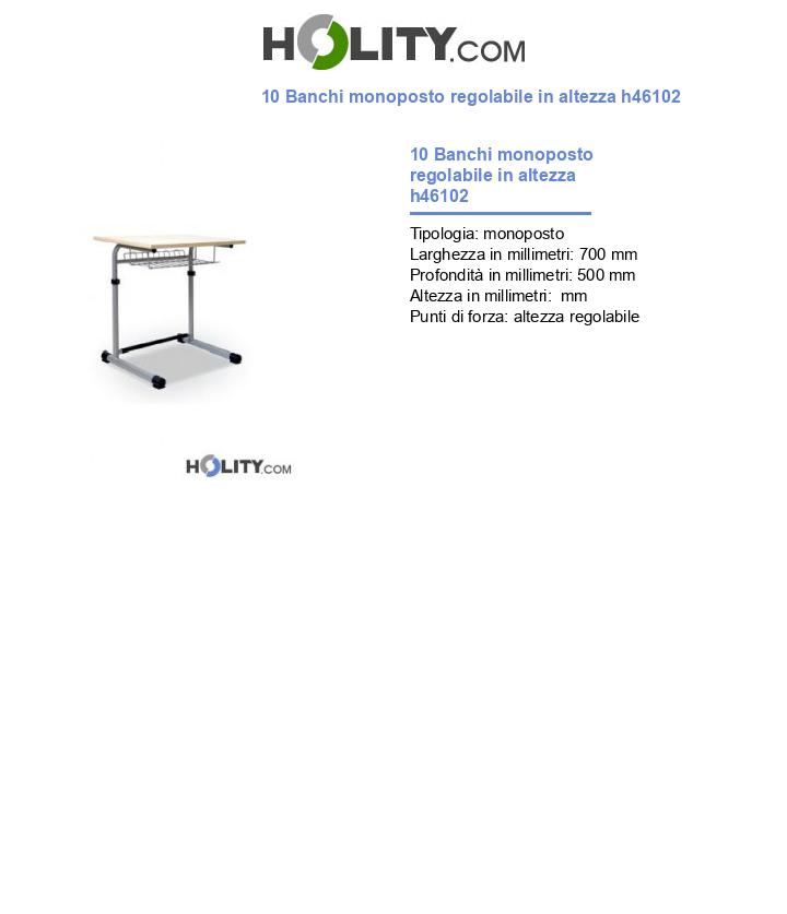 10 Banchi monoposto regolabile in altezza h46102