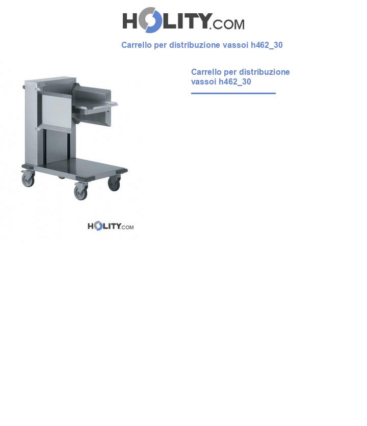 Carrello per distribuzione vassoi h462_30