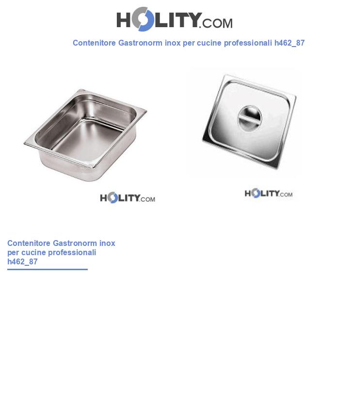 Contenitore Gastronorm inox per cucine professionali h462_87