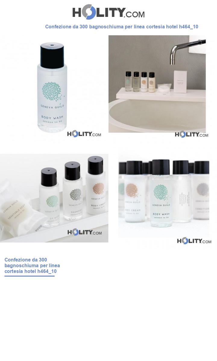 Confezione da 300 bagnoschiuma per linea cortesia hotel h464_10