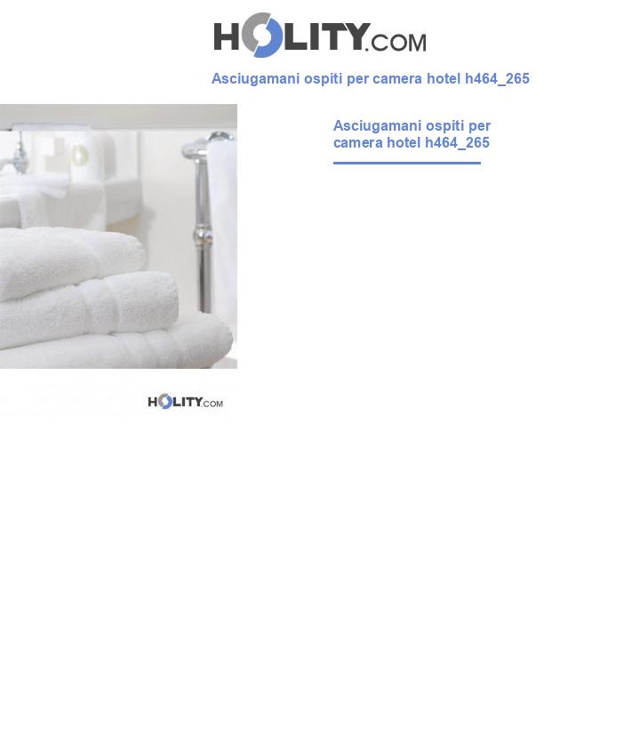 Asciugamani ospiti per camera hotel h464_265