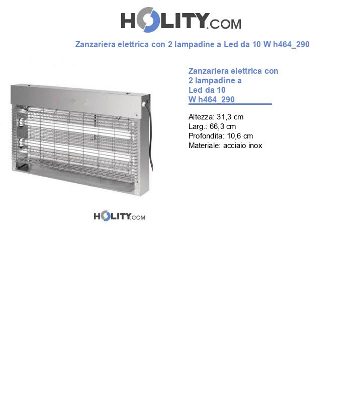 Zanzariera elettrica con 2 lampadine a Led da 10 W h464_290