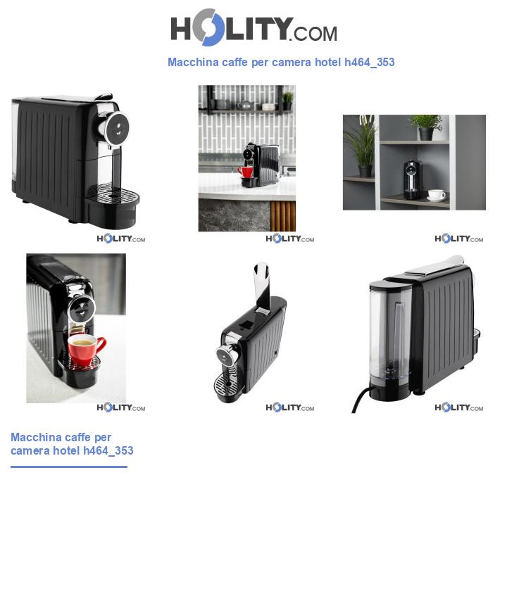 Macchina caffe per camera hotel h464_353