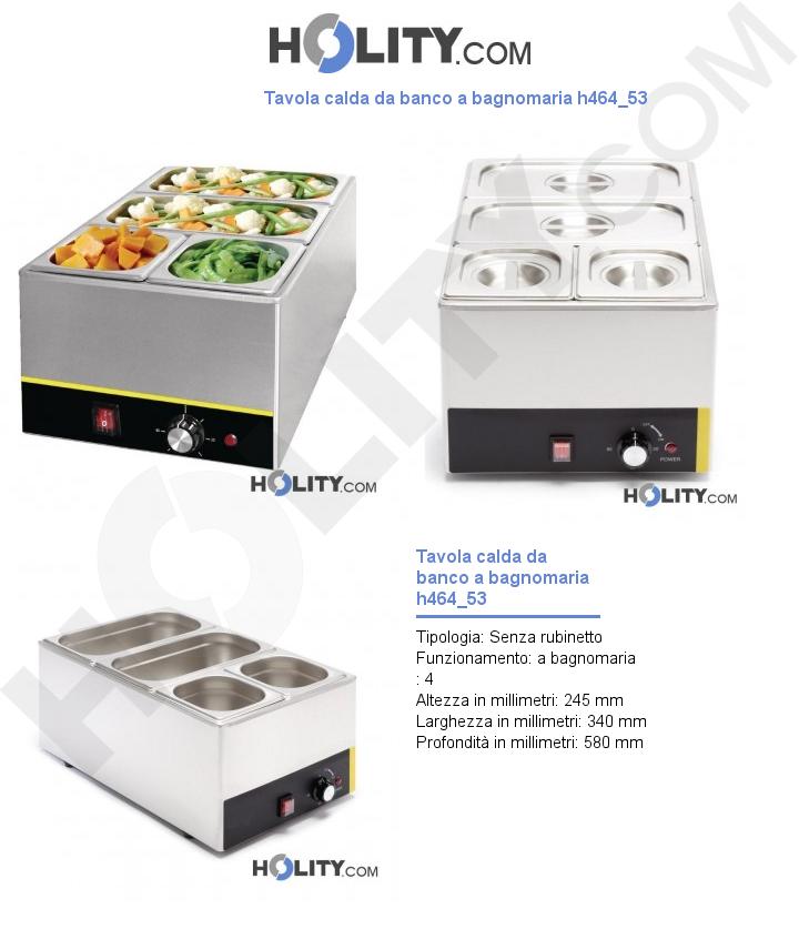 Tavola calda da banco a bagnomaria h464_53