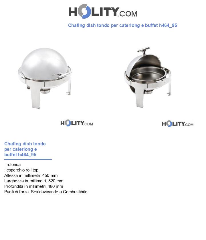 Chafing dish tondo per cateriong e buffet h464_95