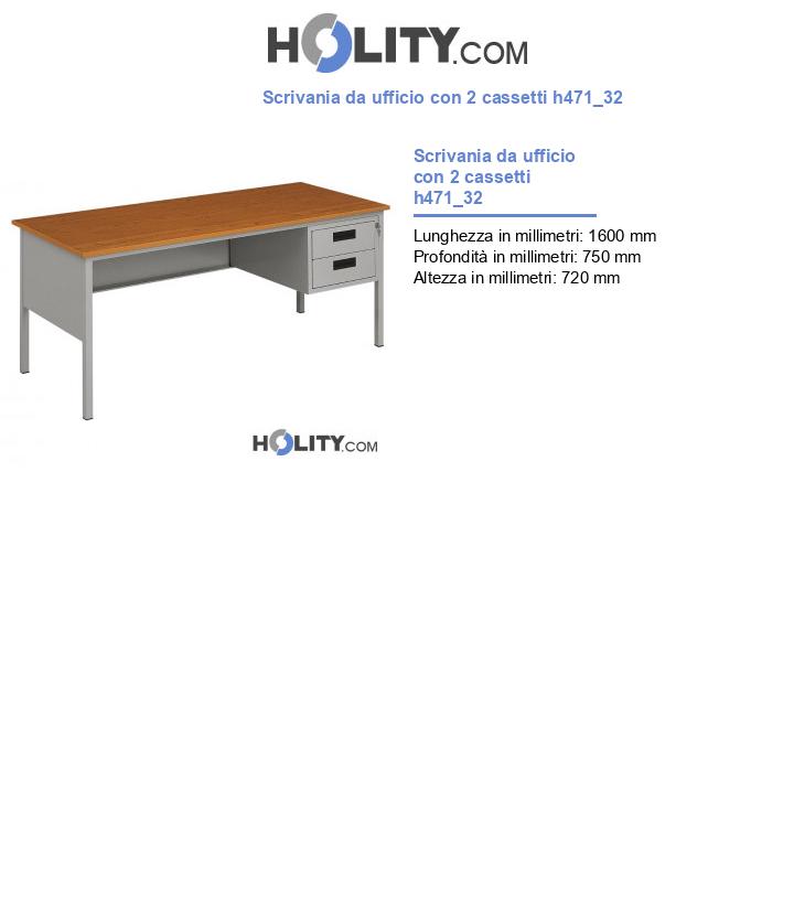 Scrivania da ufficio con 2 cassetti h471_32