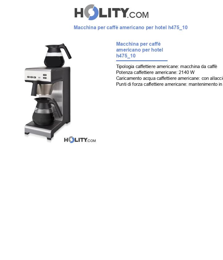 Macchina per caffè americano per hotel h475_10