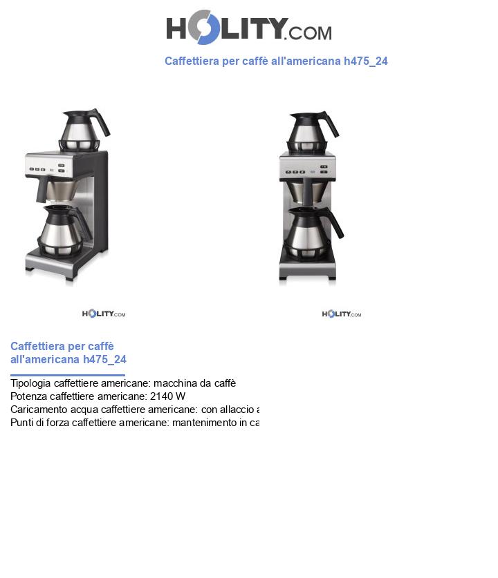 Caffettiera per caffè all'americana h475_24