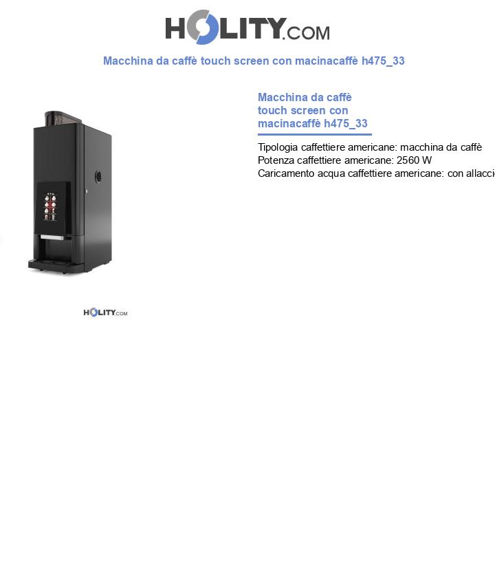 Macchina da caffè touch screen con macinacaffè h475_33