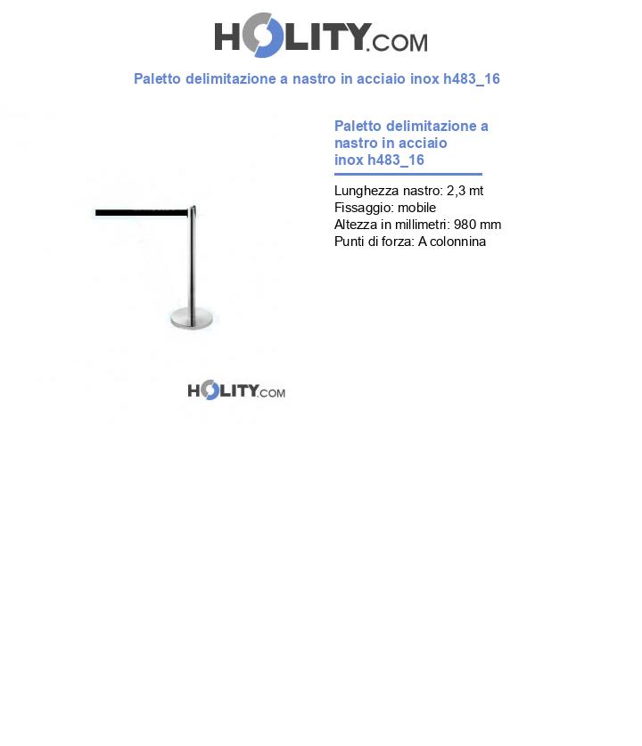 Paletto delimitazione a nastro in acciaio inox h483_16