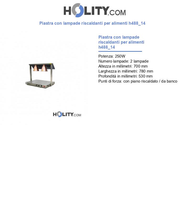 Piastra con lampade riscaldanti per alimenti h488_14