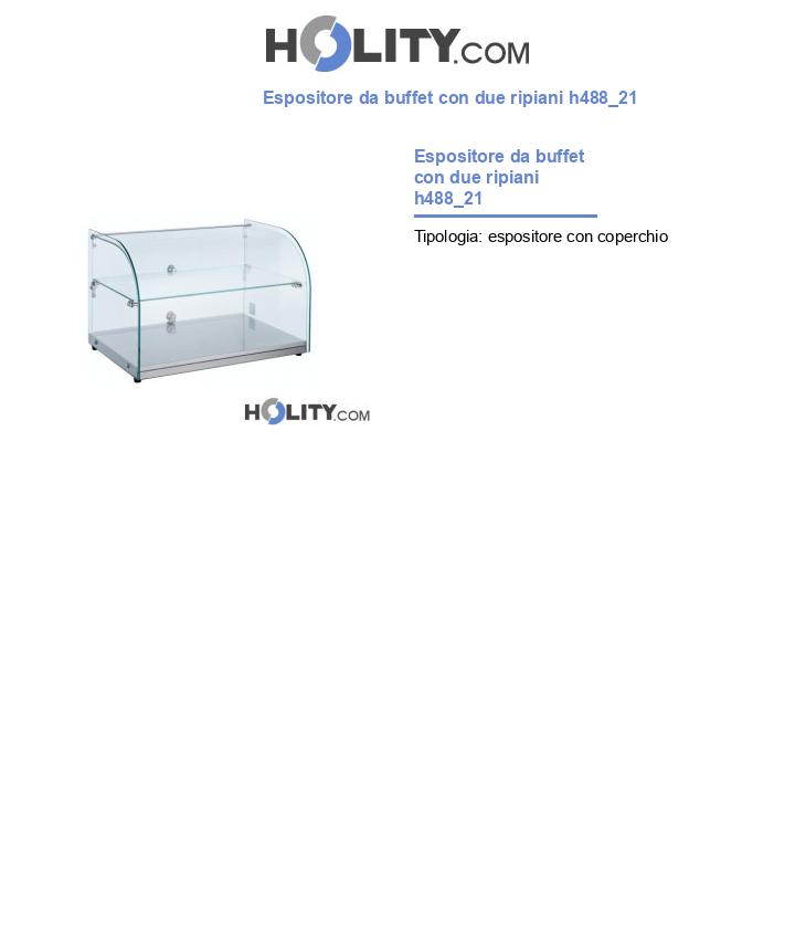 Espositore da buffet con due ripiani h488_21