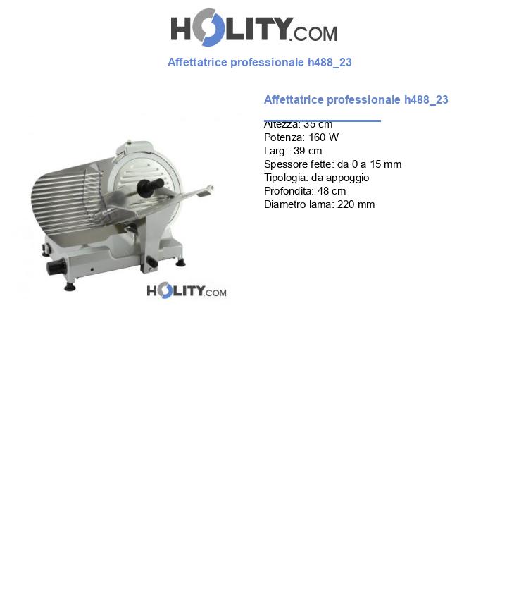 Affettatrice professionale h488_23