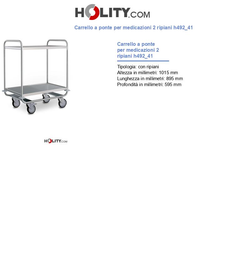 Carrello a ponte per medicazioni 2 ripiani h492_41