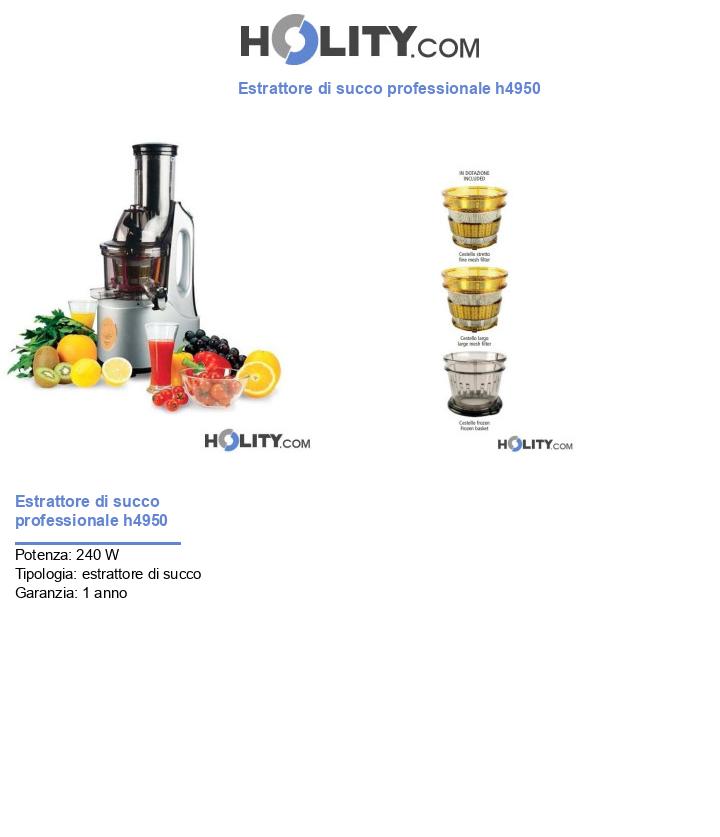 Estrattore di succo professionale h4950