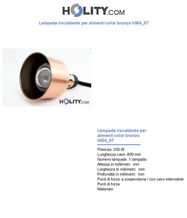 Lampada riscaldante per alimenti color bronzo h504_07
