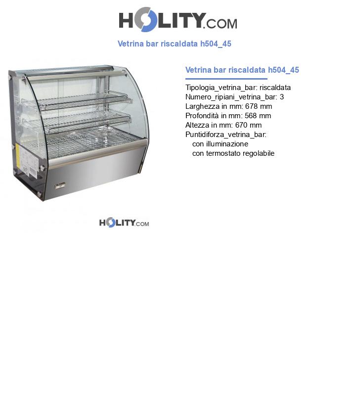 Vetrina bar riscaldata h504_45
