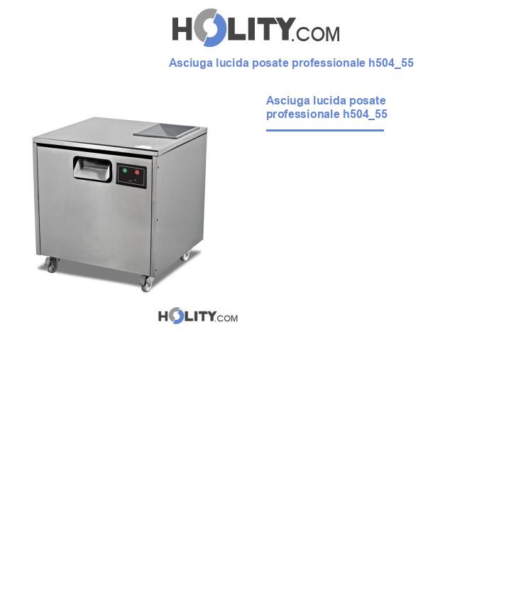 Asciuga lucida posate professionale h504_55