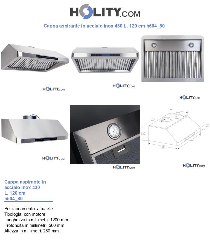 Cappa aspirante in acciaio inox 430 L. 120 cm h504_80