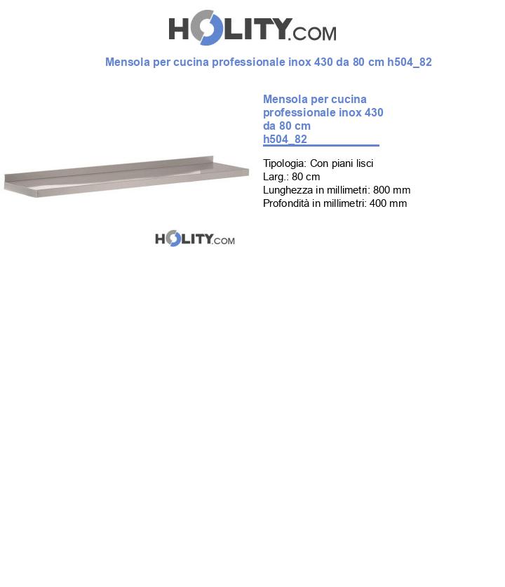 Mensola per cucina professionale inox 430 da 80 cm h504_82