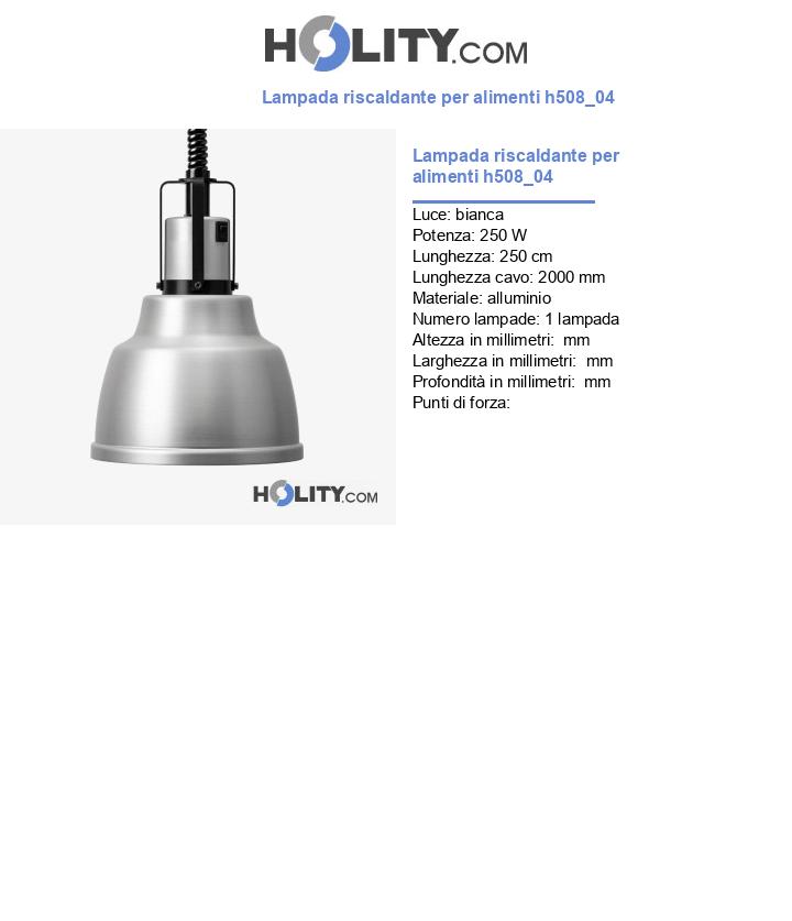 Lampada riscaldante per alimenti h508_04