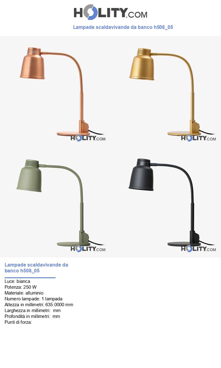 Lampade scaldavivande da banco h508_05