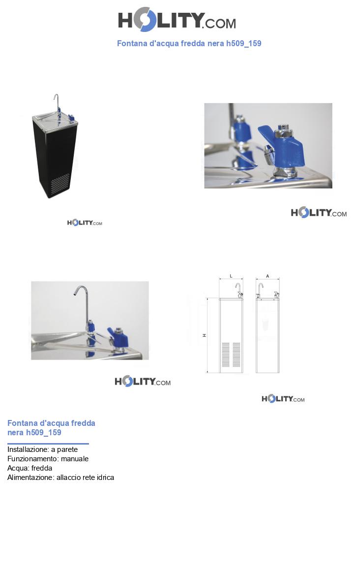 Fontana d'acqua fredda nera h509_159