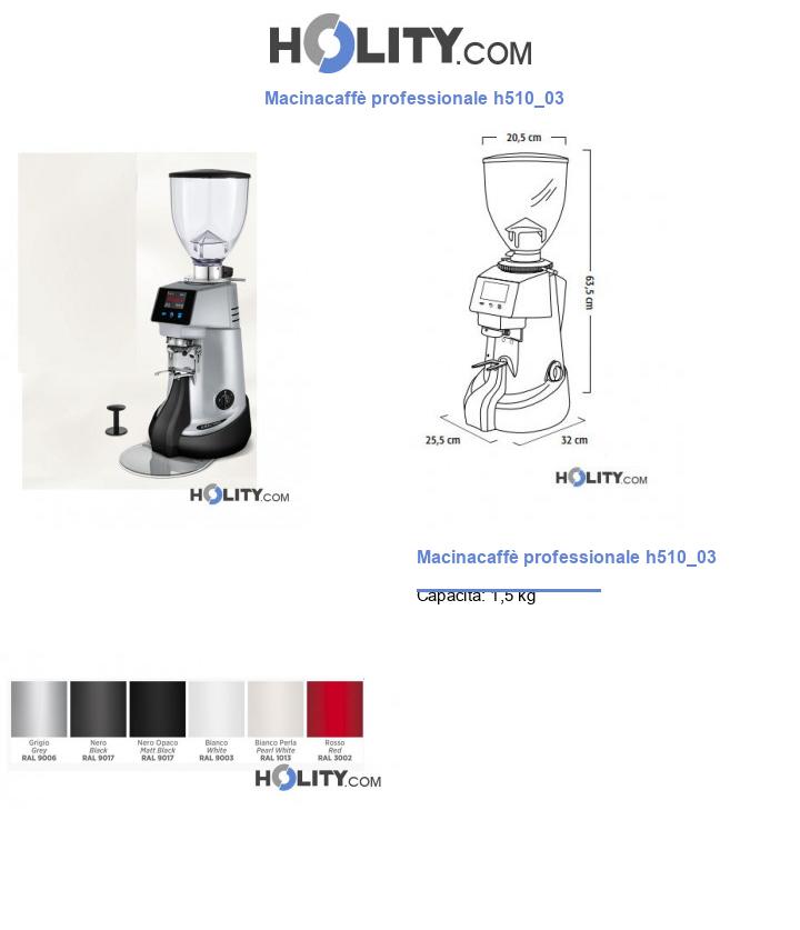 Macinacaffè professionale h510_03