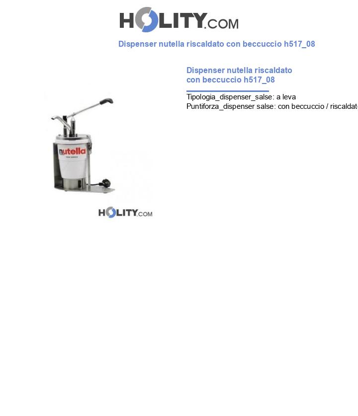 Dispenser nutella riscaldato con beccuccio h517_08