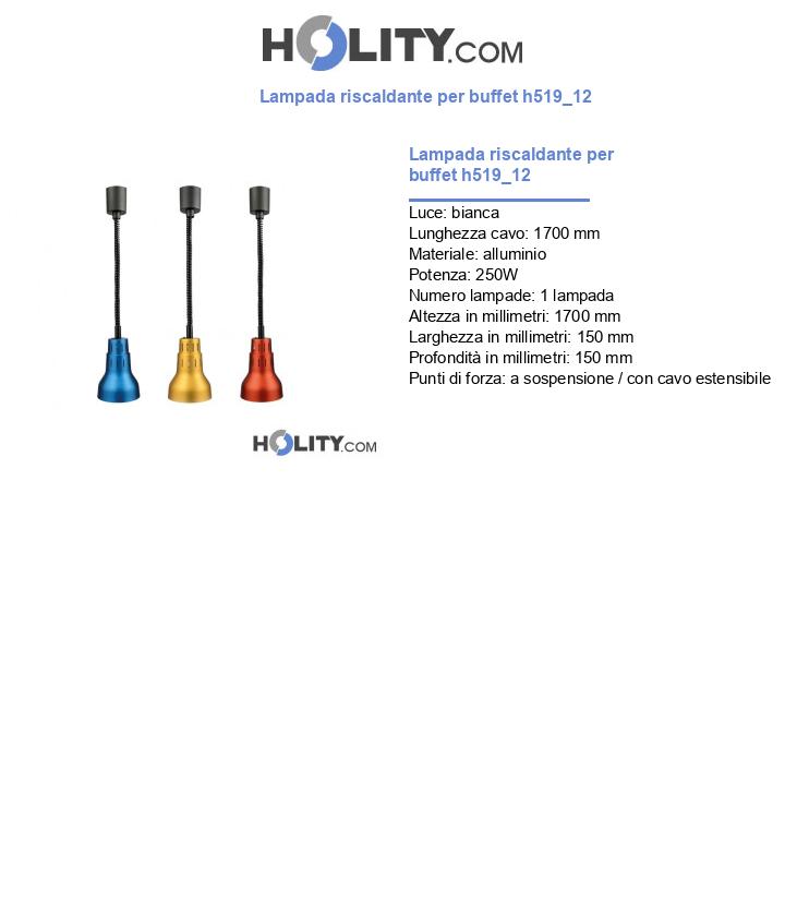 Lampada riscaldante per buffet h519_12