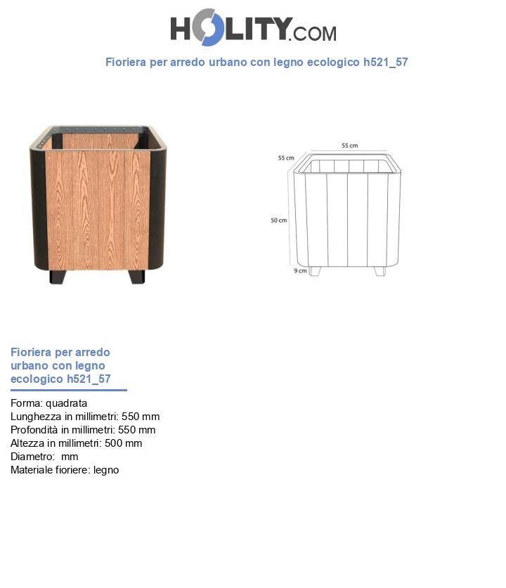 Fioriera per arredo urbano con legno ecologico h521_57