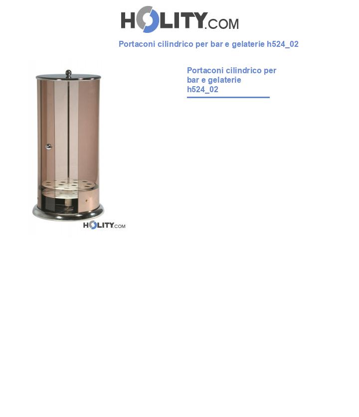 Portaconi cilindrico per bar e gelaterie h524_02