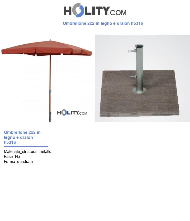 Ombrellone 2x2 in legno e dralon h5316