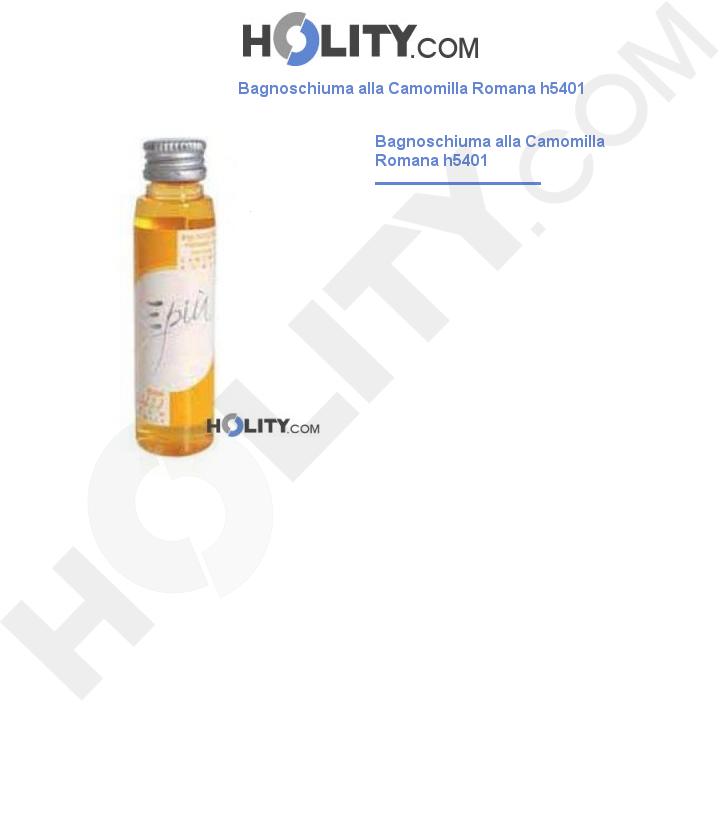 Bagnoschiuma alla Camomilla Romana h5401
