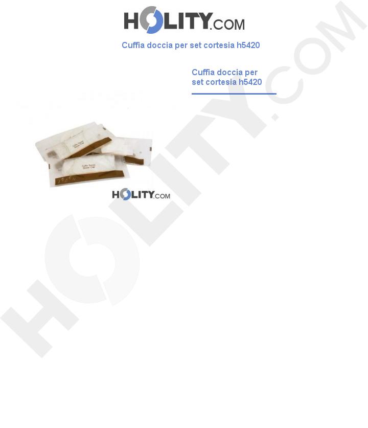 Cuffia doccia per set cortesia h5420