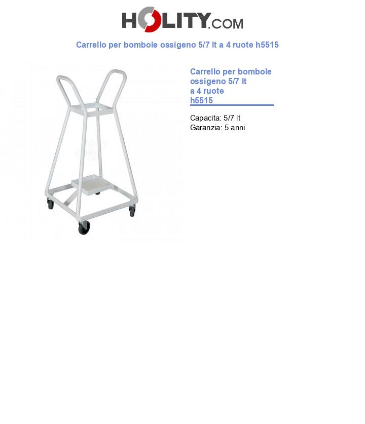 Carrello per bombole ossigeno 10/14 lt a 4 ruote h5515