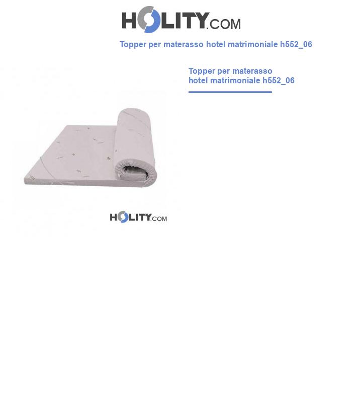 Topper per materasso hotel matrimoniale h552_06