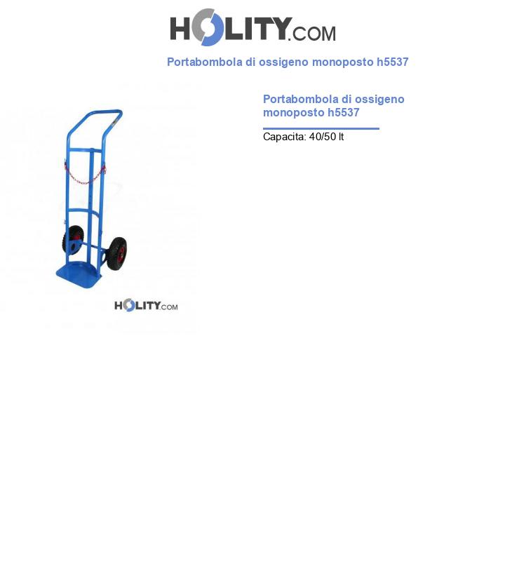 Portabombola di ossigeno monoposto h5537