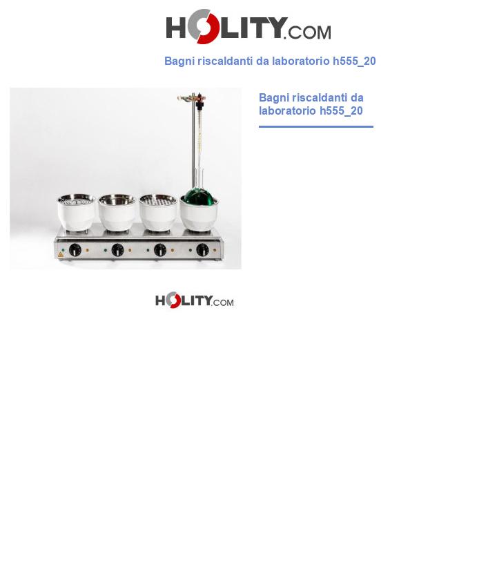 Bagni riscaldanti da laboratorio h555_20