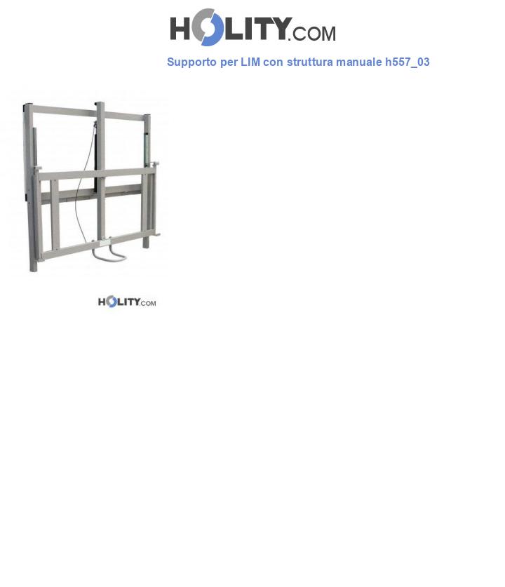 Supporto per LIM con struttura manuale h557_03