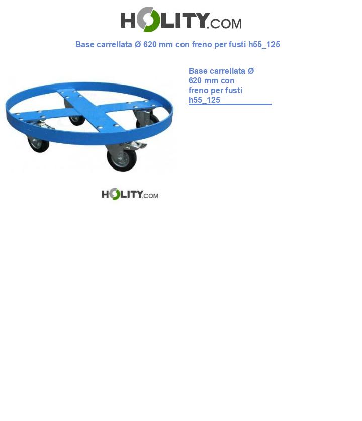 Base carrellata Ø 620 mm con freno per fusti h55_125
