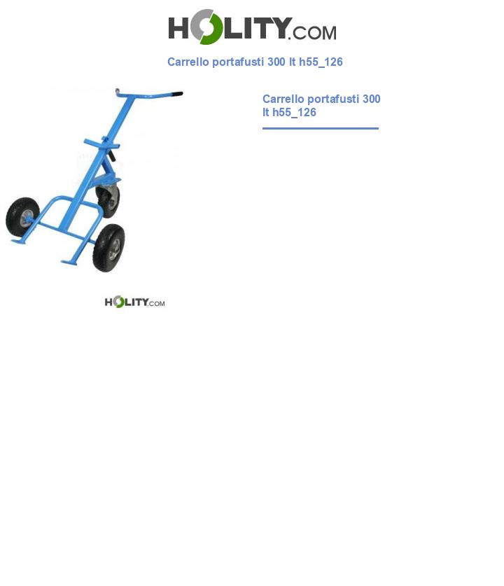 Carrello portafusti 300 lt h55_126