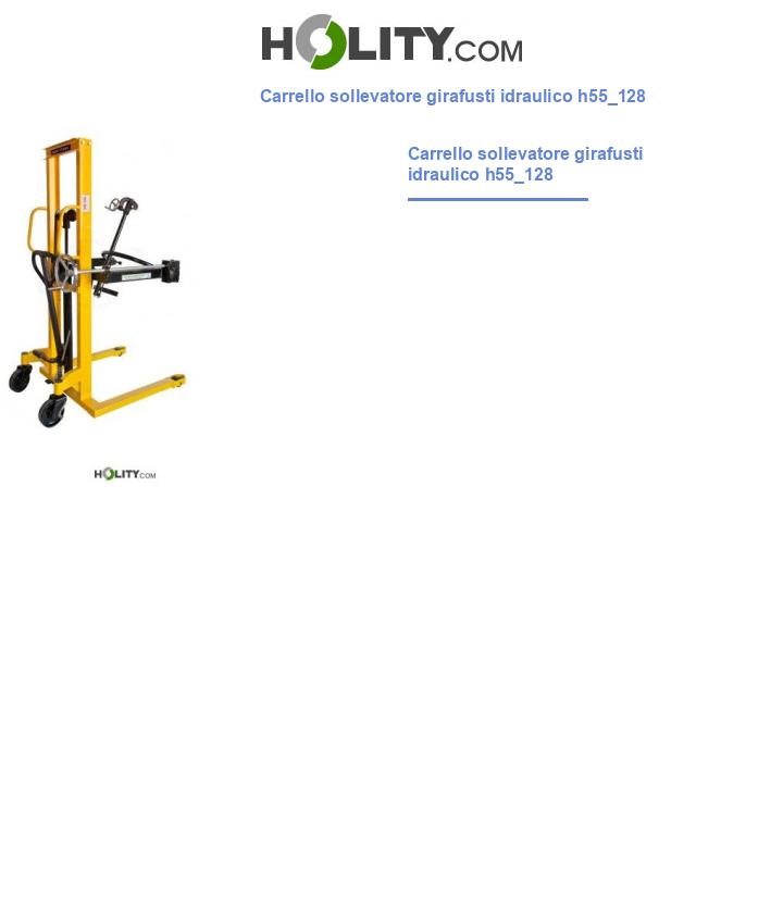 Carrello sollevatore girafusti idraulico h55_128