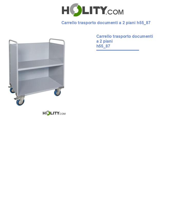 Carrello trasporto documenti a 2 piani h55_87