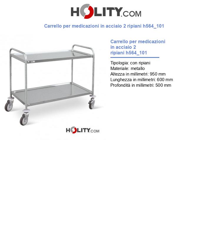 Carrello per medicazioni in acciaio 2 ripiani h564_101
