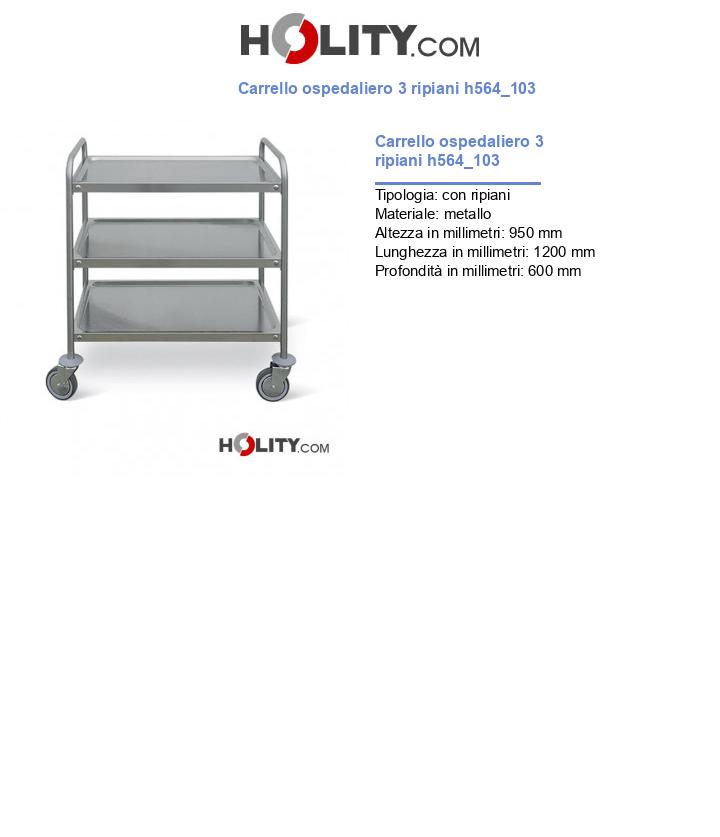 Carrello ospedaliero 3 ripiani h564_103