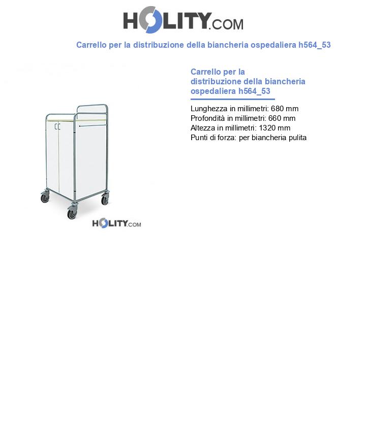 Carrello per la distribuzione della biancheria ospedaliera h564_53