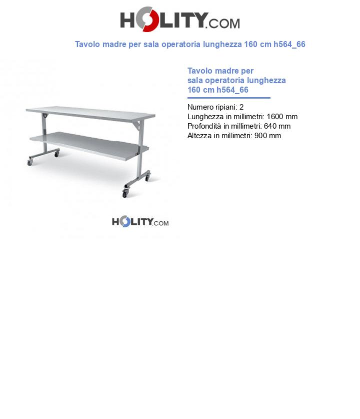 Tavolo madre per sala operatoria lunghezza 160 cm h564_66