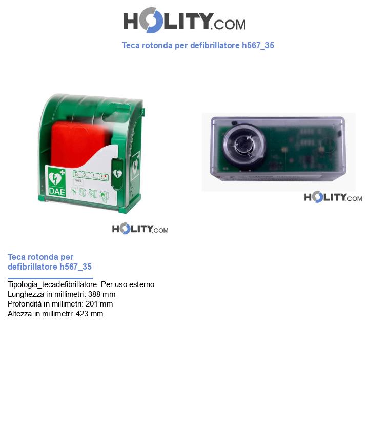 Teca rotonda per defibrillatore h567_35